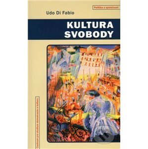 Kultura svobody - Udo di Fabio
