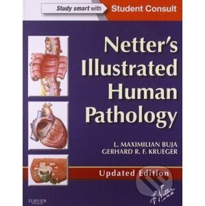 Netter's Illustrated Human Pathology - L. Maximilian Buja, Gerhard R.F. Krueger