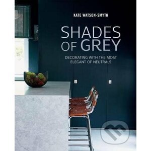 Shades of Grey - Kate Watson Smyth