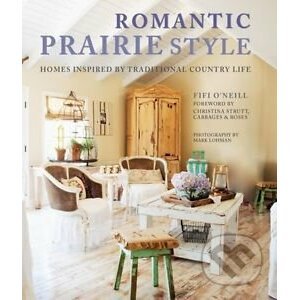 Romantic Prairie Style - Fifi O'Neill