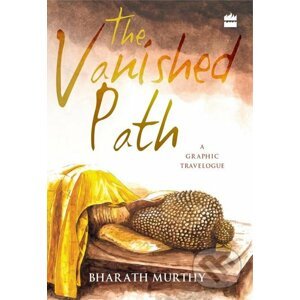 The Vanished Path - Bharath Murthy