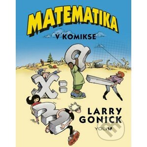 Matematika v komikse - Larry Gonick