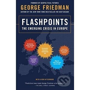 Flashpoints - George Friedman