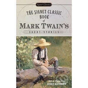 The Signet Classic Book of Mark Twain's Short Stories - Mark Twain
