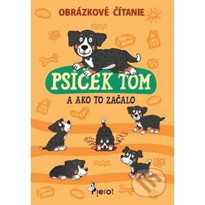 E-kniha Psíček Tom a ako to začalo - obrázkové čítanie - Petr Šulc