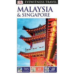 Malaysia and Singapore - Dorling Kindersley