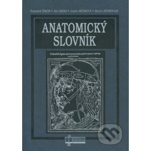 Anatomický slovník - František Šimon, Ján Danko, Jozefa Artimová, Martin Zborovjan