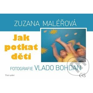 Jak potkat děti - Zuzana Maléřová