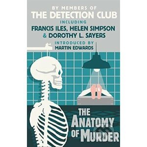 The Anatomy of Murder - Frances Iles, Helen Simpson, Dorothy L. Sayers