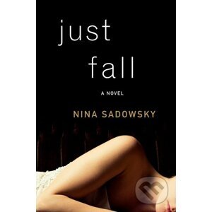 Just Fall - Nina Sadowsky