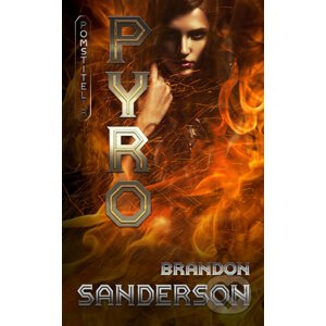 Pyro - Brandon Sanderson