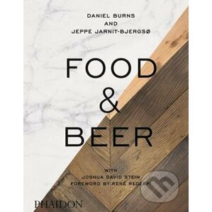 Food and Beer - Daniel Burns, Jeppe Jarnit-Bjergsø, Joshua David Stein