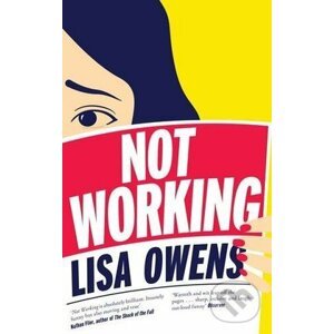 Not Working - Lisa Owens