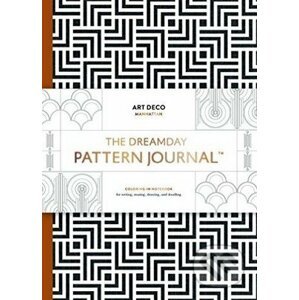 The Dreamday Pattern Journal: Art Deco - Manhattan - Laurence King Publishing