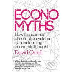 Economyths - David Orrell