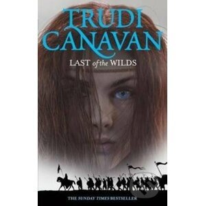 Last of the Wilds - Trudi Canavan