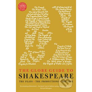 The Globe Guide to Shakespeare - Andrew Dickson