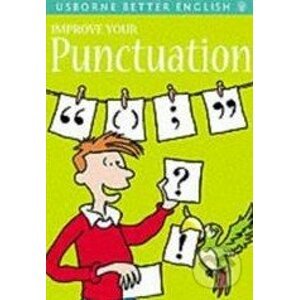 Improve Your Punctuation - Rachel Bladon, Colin Mier, Isaac Quaye