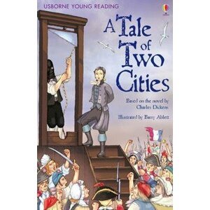A Tale of Two Cities - Charles Dickens, Mary Sebag-Montefiore