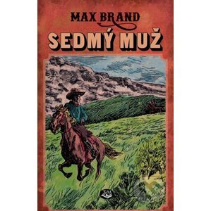 Sedmý muž - Max Brand