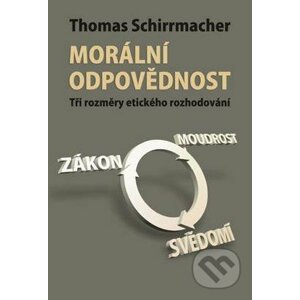 Morální odpovědnost - Thomas Schirrmacher