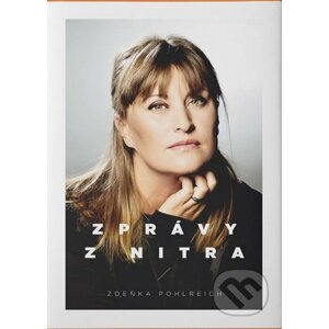 Zprávy z nitra - Zdeňka Pohlreich
