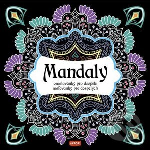 Mandaly - Omalovánky pro dospělé - INFOA