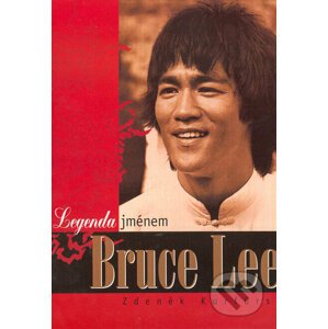 Legenda jménem Bruce Lee - Zdeněk Kurfürst