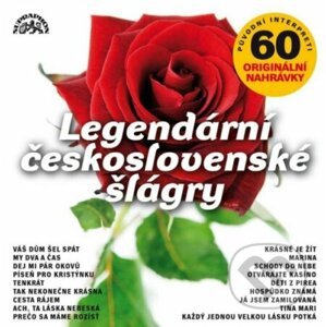 Legendární československé šlágry - Various Artists
