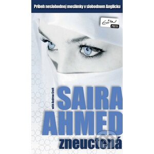 Zneuctená - Saira Ahmed