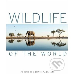 Wildlife of the World - Chris Packham