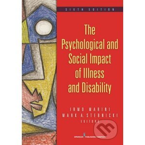The Psychological and Social Impact of Illness and Physical Ability - Mark Stebnicki