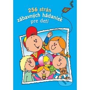 256 strán zábavných hádaniek pre deti - Svojtka&Co.