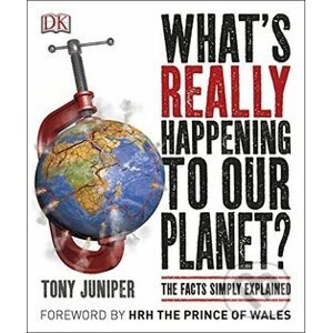 What's Really Happening to Our Planet? - Tony Juniper