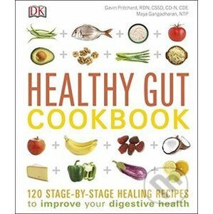 Healthy Gut Cookbook - Gavin Pritchard, Maya Gangadharan