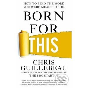 Born for This - Chris Guillebeau