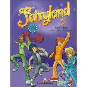 Fairyland 5: Pupil's Book - Jenny Dooley, Virginia Evans