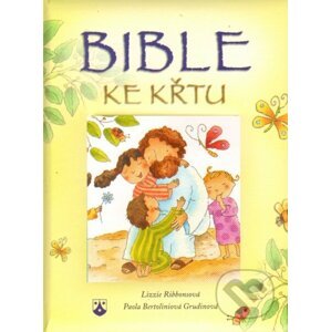 Bible ke křtu - Lizzie Ribbonsová, Paola Bertoliniová Grudinová