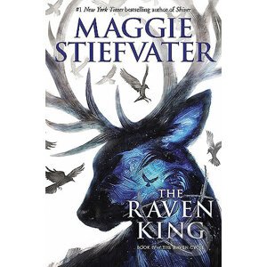 The Raven King - Maggie Stiefvater