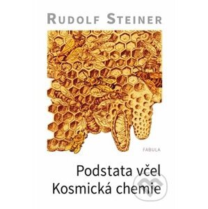 Podstata včel - Rudolf Steiner