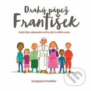 Drahý pápež František - Dobrá kniha