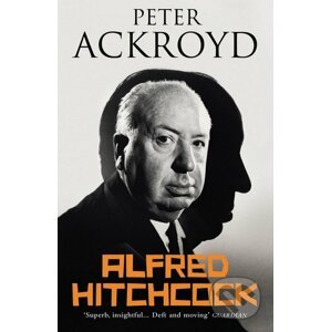 Alfred Hitchcock - Peter Ackroyd