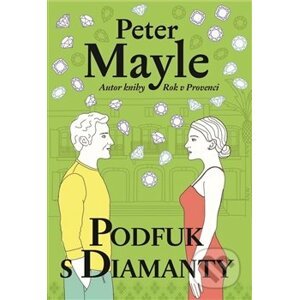 Podfuk s diamanty - Peter Mayle
