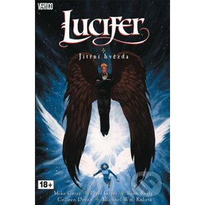 Lucifer 10: Jitřní hvězda - Mike Carey, Peter Gross, Ryan Kelly