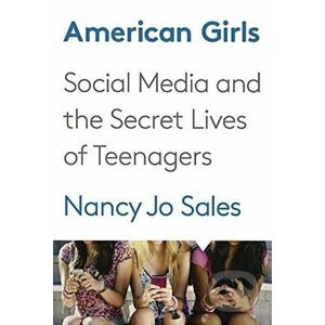American Girls - Nancy Jo Sales