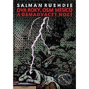 Dva roky, osm měsíců a osmadvacet nocí - Salman Rushdie