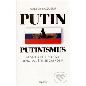 Putin a putinismus - Walter Laqueur