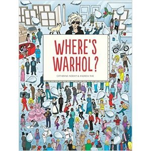 Where's Warhol? - Catharine Ingram, Andrew Rae