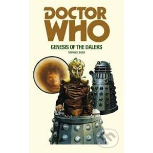 Doctor Who: Genesis of the Daleks - Terrance Dicks