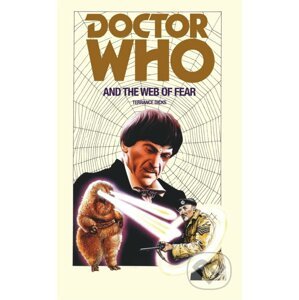 Doctor Who and the Web of Fear - Terrance Dicks